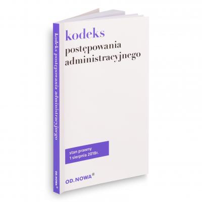 Kodeks Postępowania Administracyjnego sierpień 2018